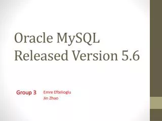 Oracle MySQL Released Version 5.6