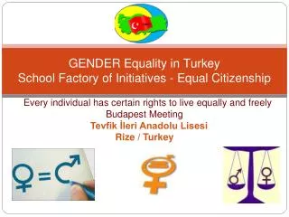 GENDER Equality in Turkey School Factory of Initiatives - Equal Citizenship