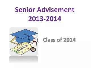 Senior Advisement 2013-2014