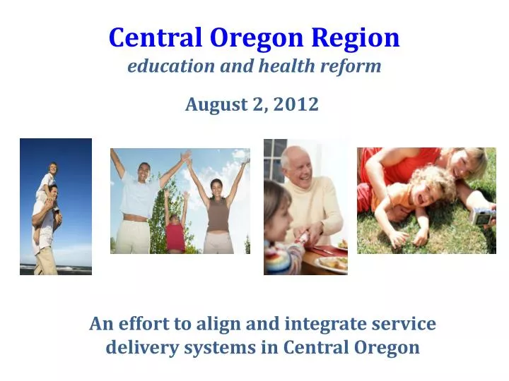 central oregon region education and health r eform
