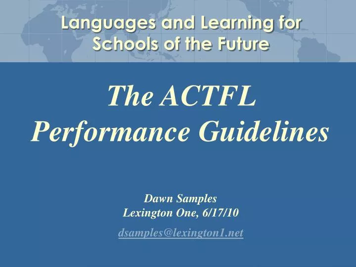 the actfl performance guidelines dawn samples lexington one 6 17 10 dsamples@lexington1 net