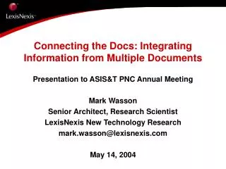 Connecting the Docs: Integrating Information from Multiple Documents