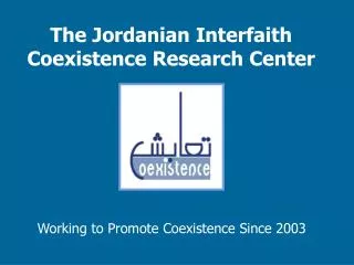 The Jordanian Interfaith Coexistence Research Center