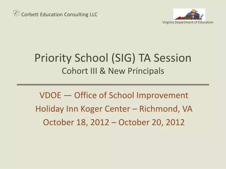 priority school sig ta session cohort iii new principals