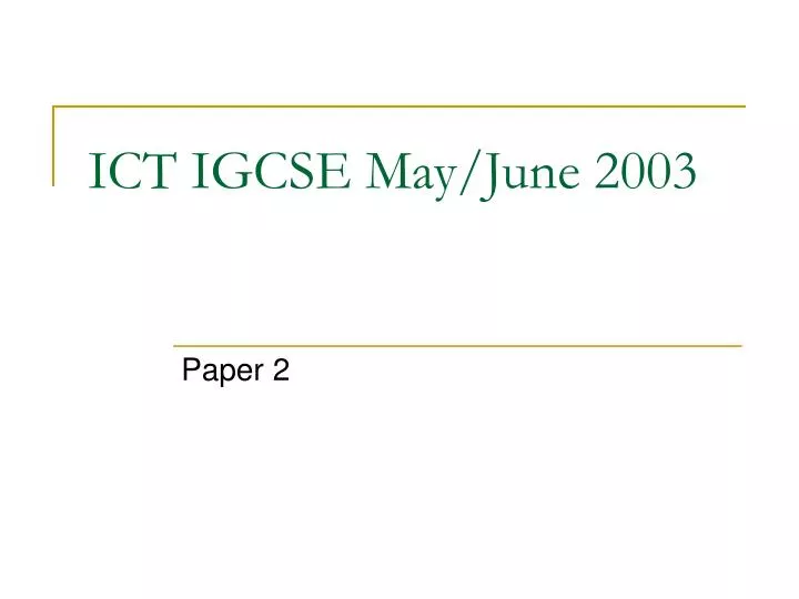 ict igcse may june 2003