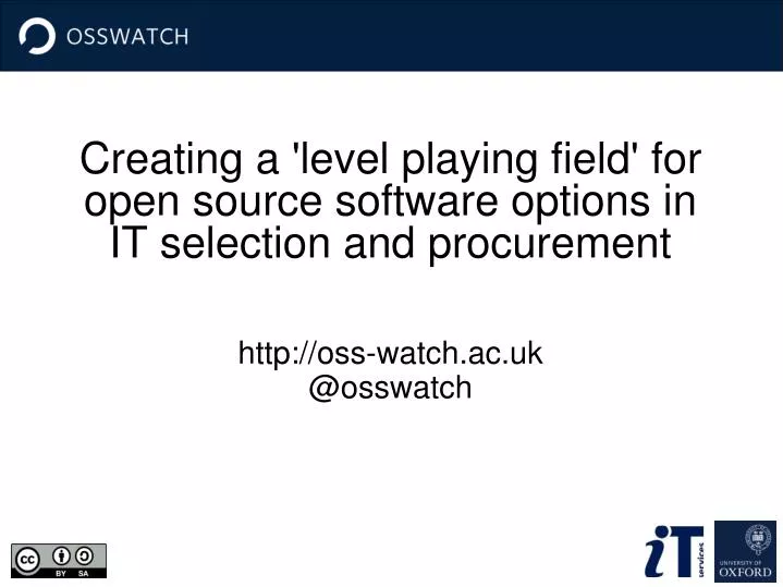 creating a level playing field for open source software options in it selection and procurement