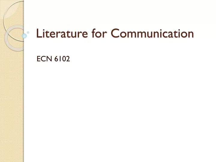 literature for communication