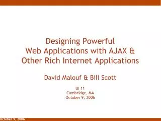 Designing Powerful Web Applications with AJAX &amp; Other Rich Internet Applications