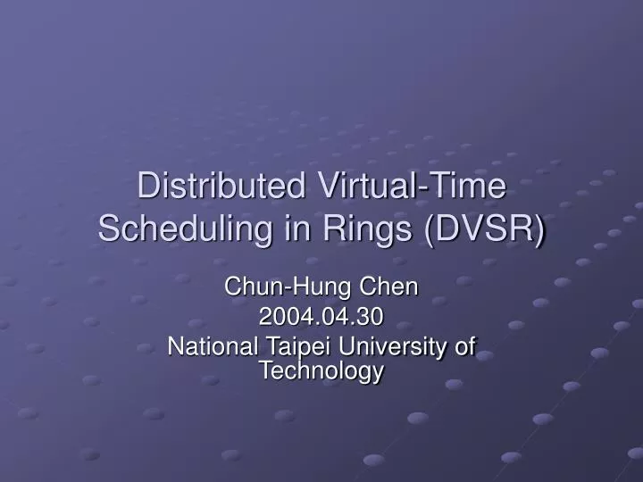 distributed virtual time scheduling in rings dvsr