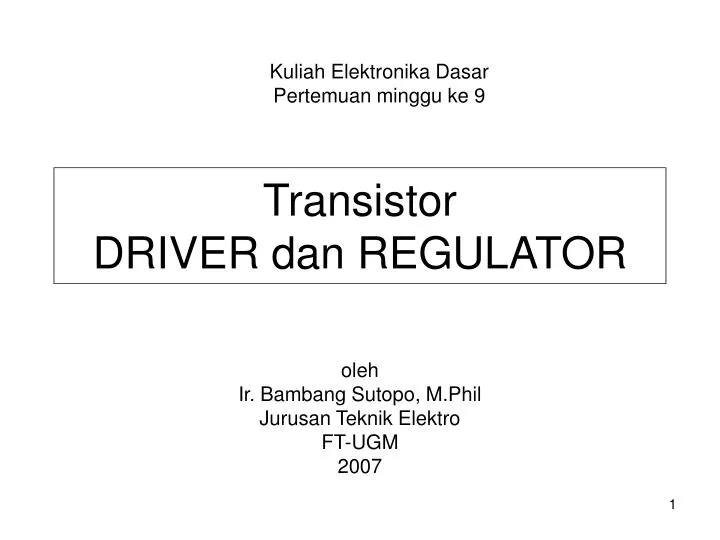 transistor driver dan regulator