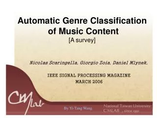Automatic Genre Classification of Music Content [A survey]