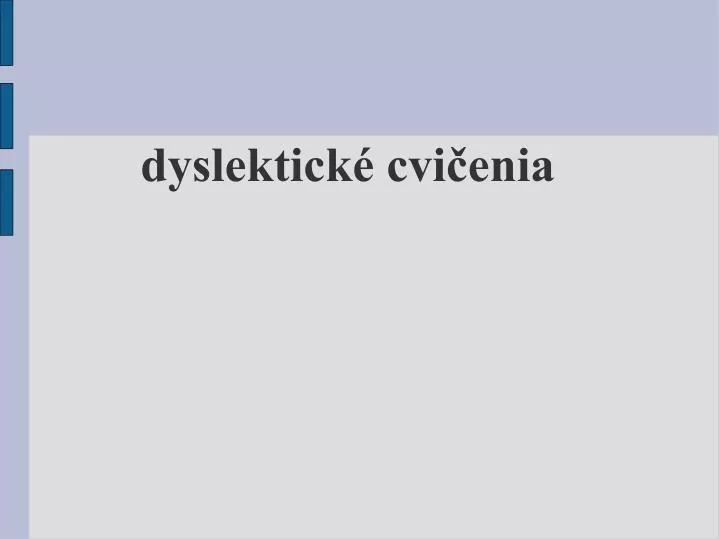 dyslektick cvi enia