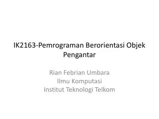 ik2163 pemrograman berorientasi objek pengantar