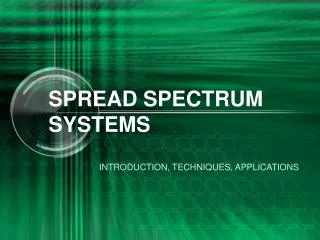 SPREAD SPECTRUM SYSTEMS