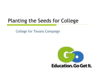 Planting the Seeds for College