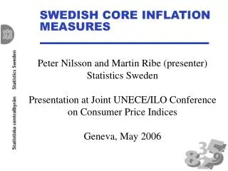 SWEDISH CORE INFLATION MEASURES
