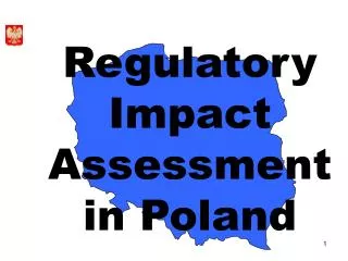 Regulatory I mpact A ssessment in Poland