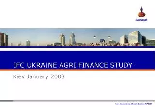 IFC UKRAINE AGRI FINANCE STUDY