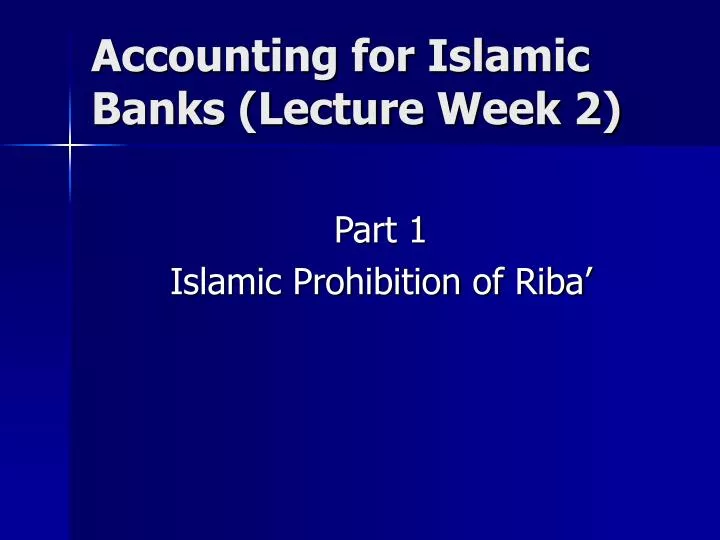 accounting for islamic banks lecture week 2