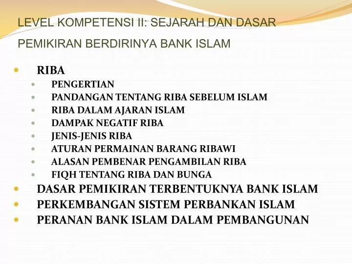 level kompetensi ii sejarah dan dasar pemikiran berdirinya bank islam