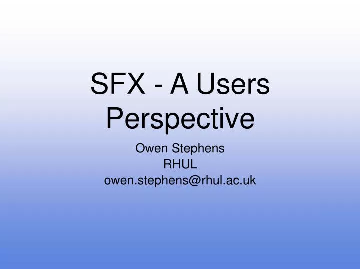 sfx a users perspective