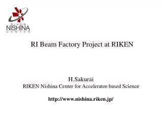 RI Beam Factory Project at RIKEN