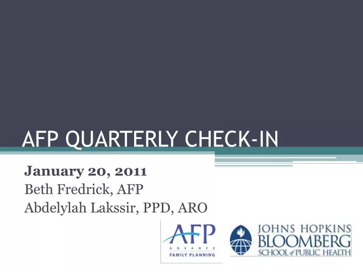 afp quarterly check in