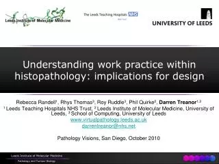 Understanding work practice within histopathology: implications for design