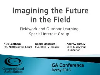 Imagining the Future in the Field