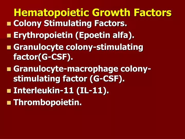 hematopoietic growth factors