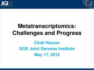 Metatranscriptomics: Challenges and Progress