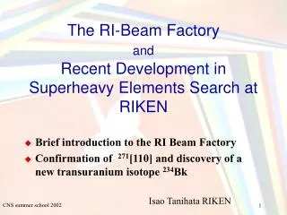 The RI-Beam Factory and Recent Development in Superheavy Elements Search at RIKEN