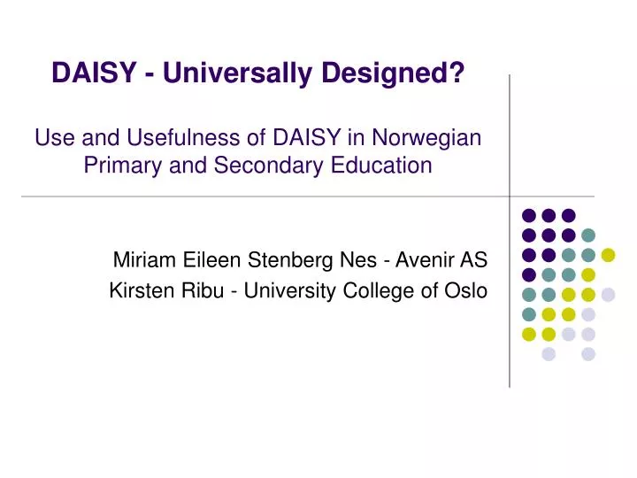 daisy universally designed use and usefulness of daisy in norwegian primary and secondary education