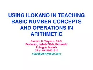 USING ILOKANO IN TEACHING BASIC NUMBER CONCEPTS AND OPERATIONS IN ARITHMETIC