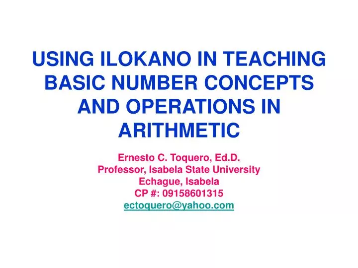using ilokano in teaching basic number concepts and operations in arithmetic