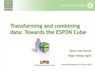 Transforming and combining data: Towards the ESPON Cube