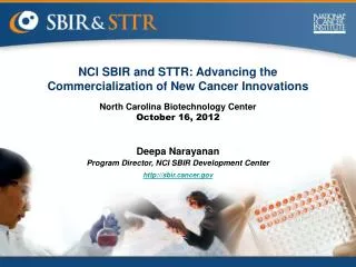 NCI SBIR and STTR: Advancing the Commercialization of New Cancer Innovations