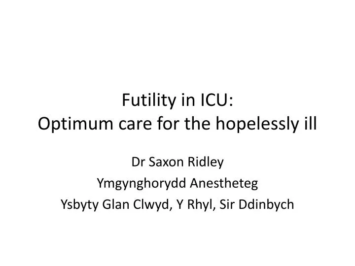 futility in icu optimum care for the hopelessly ill