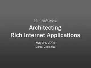 Architecting Rich Internet Applications