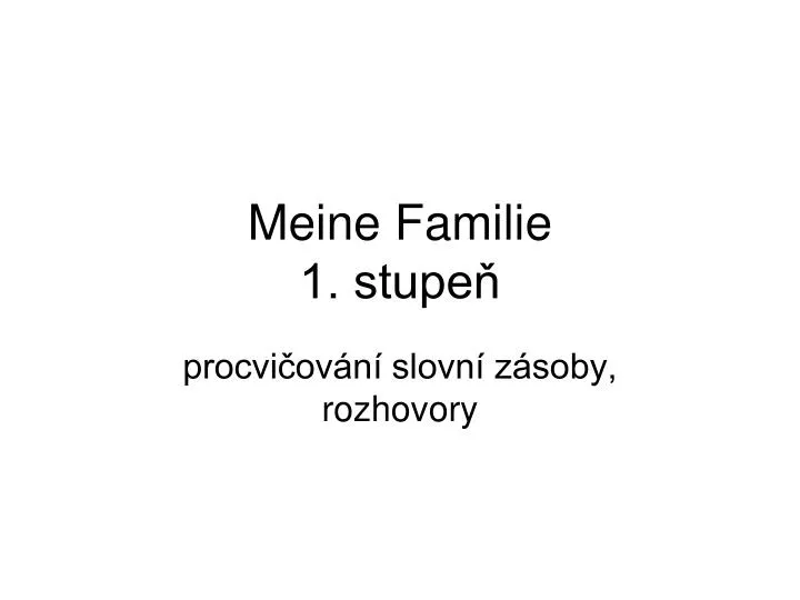 meine familie 1 stupe