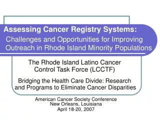 The Rhode Island Latino Cancer Control Task Force (LCCTF)