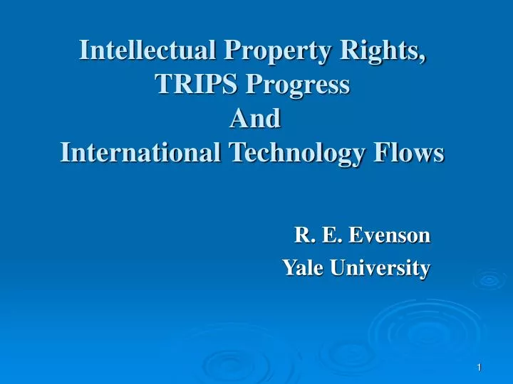 intellectual property rights trips progress and international technology flows