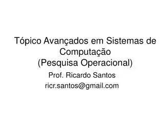 t pico avan ados em sistemas de computa o pesquisa operacional