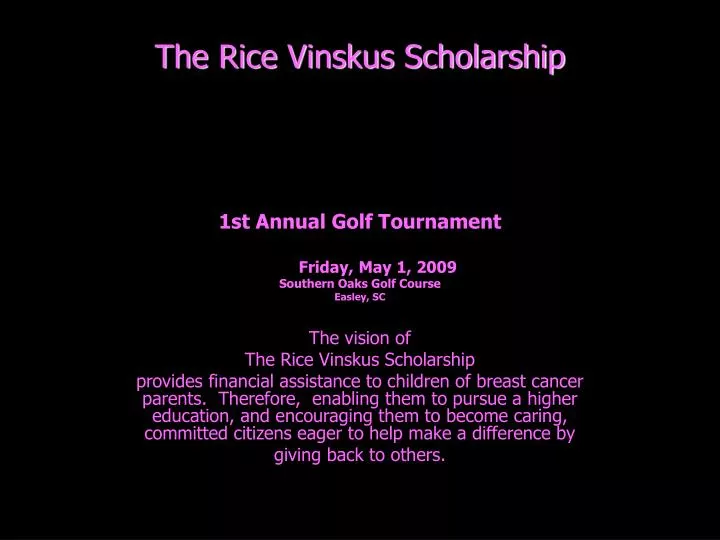 the rice vinskus scholarship