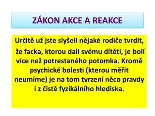 z kon akce a reakce