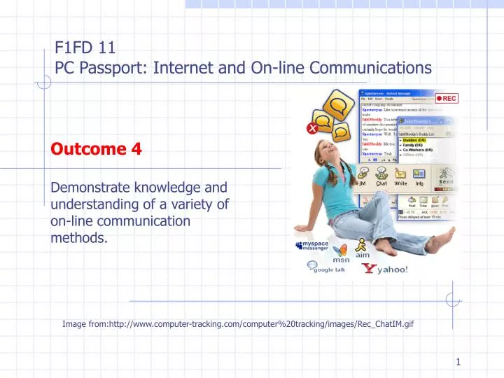 outcome 4 demonstrate knowledge and understanding of a variety of on line communication methods