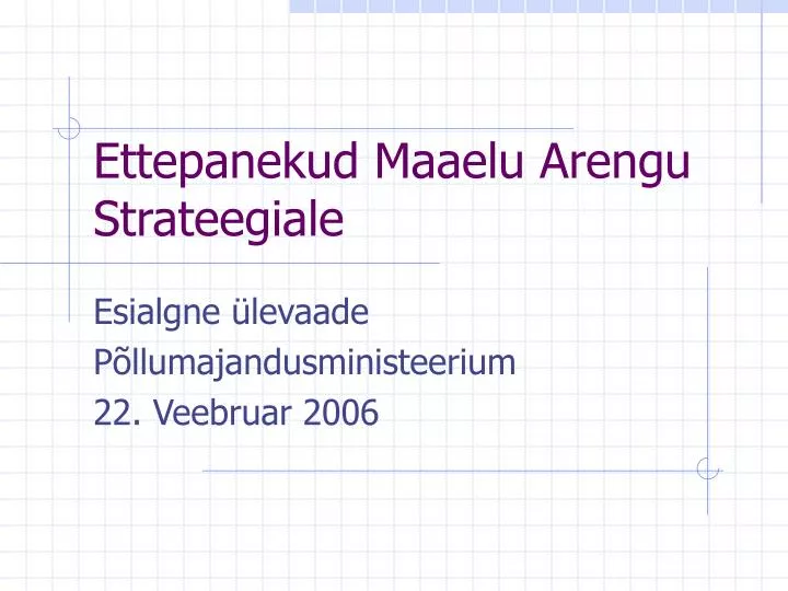 ettepanekud maaelu arengu strateegiale