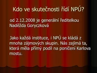 kdo ve skute nosti d np