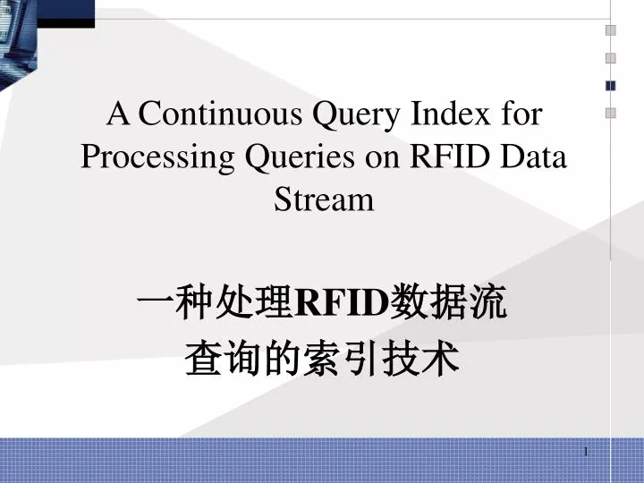 a continuous query index for processing queries on rfid data stream