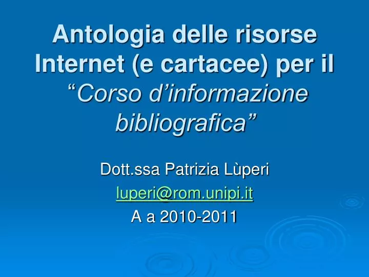 antologia delle risorse internet e cartacee per il corso d informazione bibliografica